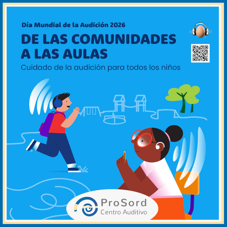 ProSord apoya el Día Mundial de la Audición 2026