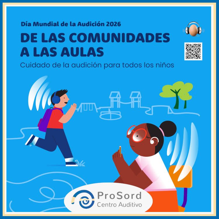 ProSord apoya el Día Mundial de la Audición 2026